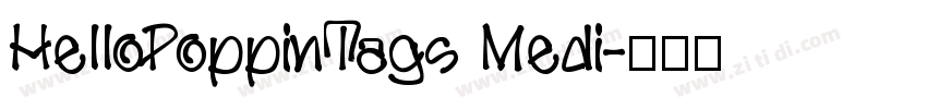 HelloPoppinTags Medi字体转换